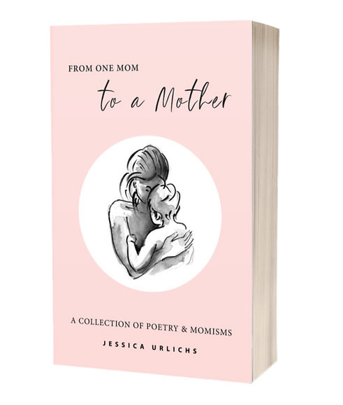 FROM ONE MOM TO A MOTHER