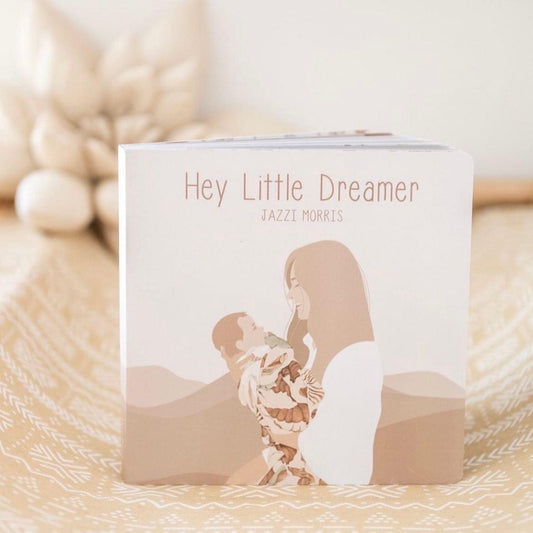 HEY LITTLE DREAMER BOOK
